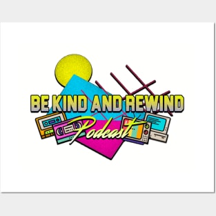 Be Kind and Rewind Podcast Posters and Art